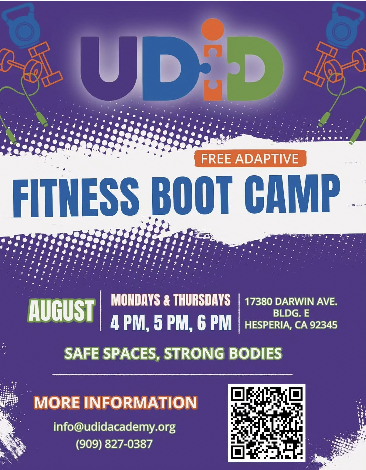 Program flyer announcing the Free Adaptive Fitness Boot Camp sessions hosted by UDID Academy throughout August in Hesperia, CA. A vibrant promotional graphic featuring the UDID puzzle logo set against a textured purple background with fitness equipment icons. Header highlights a Free Adaptive Fitness Boot Camp with the tagline Safe Spaces, Strong Bodies. Classes run Mondays and Thursdays in August with sessions at 4 PM, 5 PM, and 6 PM at 17380 Darwin Ave., Bldg. E, Hesperia, CA 92345.